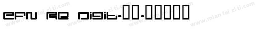 EFN Re Digit-字体字体转换